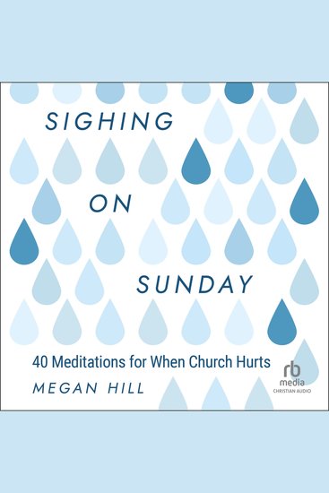 Sighing on Sunday - 40 Meditations for When Church Hurts - cover