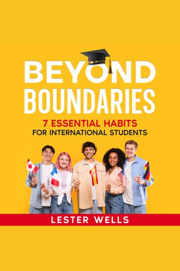 Beyond Boundaries - 7 Essential Habits for International Students - cover