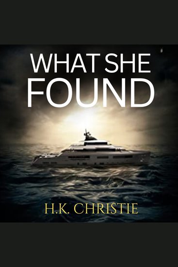 What She Found - cover