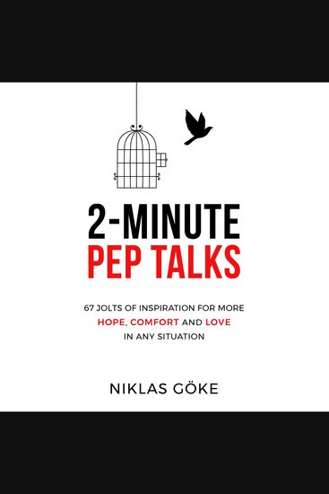 2-Minute Pep Talks - 67 Jolts of Inspiration for More Hope Comfort and Love in Any Situation - cover