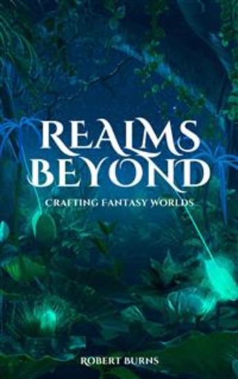 Realms Beyond - Crafting Fantasy Worlds - cover