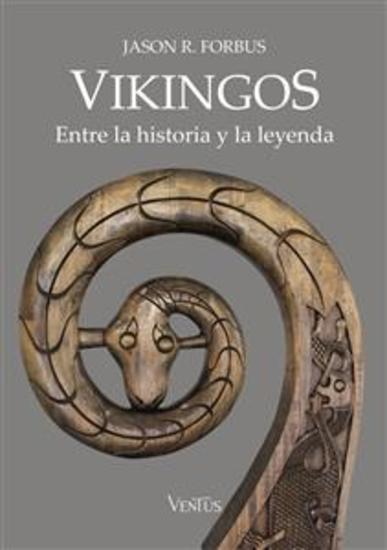 Vikingos Entre la historia y la leyenda - cover