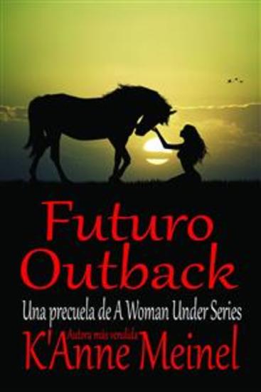 Futuro Outback - Una Precuela De A Woman Under Series - cover