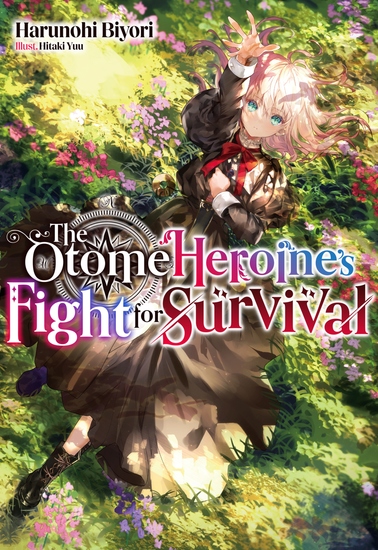 The Otome Heroine's Fight for Survival: Volume 1 - cover