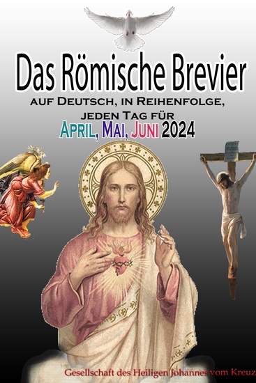 Das Römische Brevier auf Deutsch in Reihenfolge jeden Tag für April Mai & Juni 2024 - cover