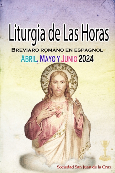 Liturgia de las Horas Breviario romano en español en orden todos los días de abril mayo y junio de 2024 - cover