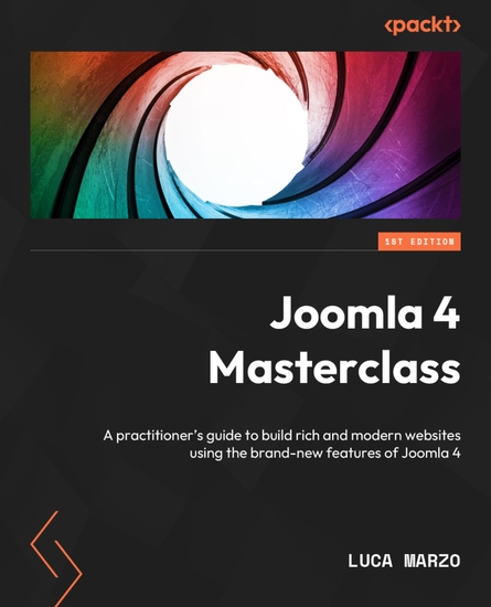 Joomla! 4 Masterclass - A practitioner's guide to building rich and modern websites using the brand-new features of Joomla 4 - cover