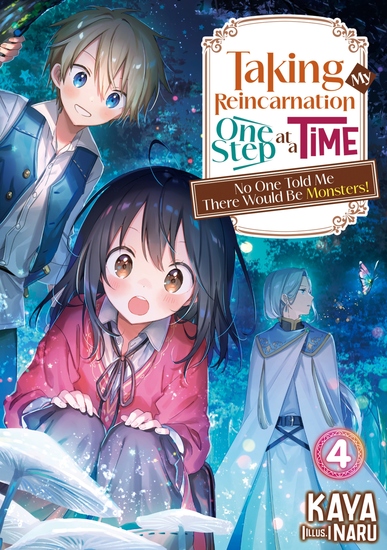 Taking My Reincarnation One Step at a Time: No One Told Me There Would Be Monsters! Volume 4 - cover
