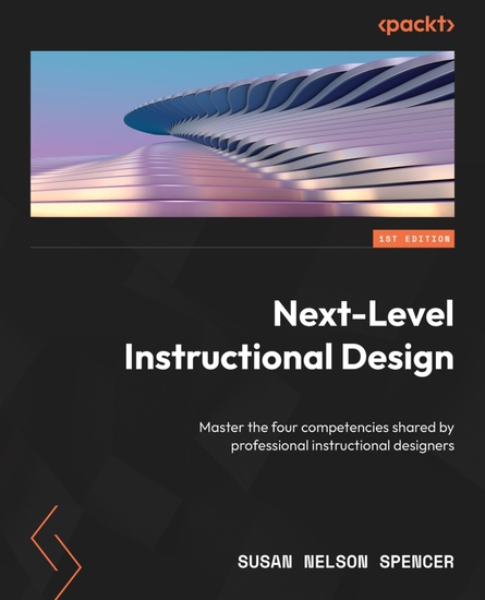 Next-Level Instructional Design - Master the four competencies shared by professional instructional designers - cover