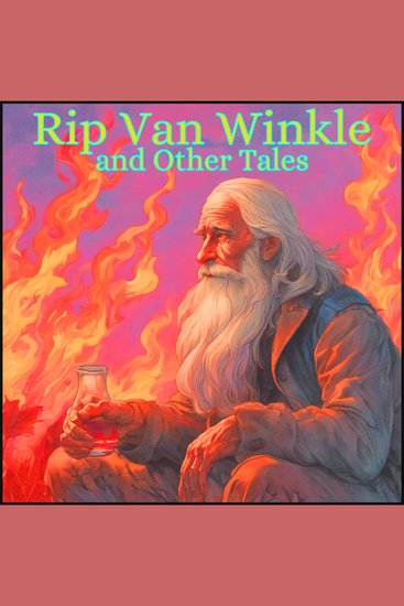 Rip Van Winkle and Other Stories - cover