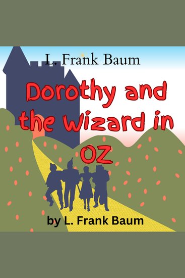 L Frank Baum: Dorothy and the Wizard in OZ - cover