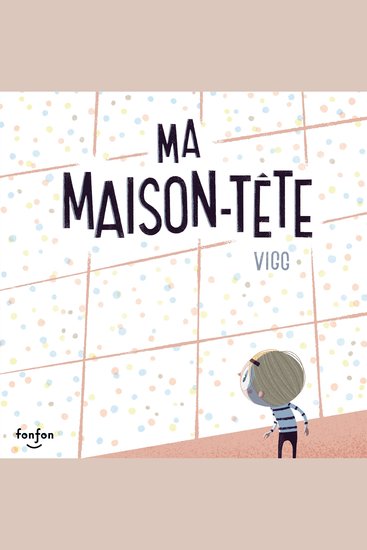 Ma maison-tête - Collection Fonfon audio - cover