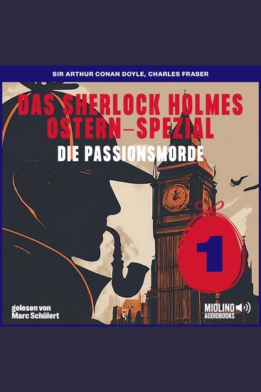Das Sherlock Holmes Ostern-Spezial (Die Passionsmorde Folge 1) - cover