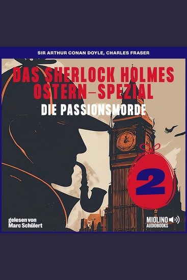 Das Sherlock Holmes Ostern-Spezial (Die Passionsmorde Folge 2) - cover