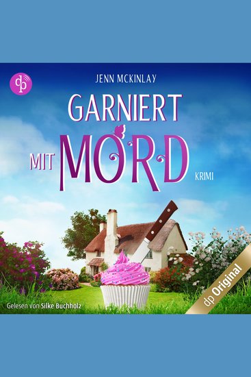 Garniert mit Mord - Mord mit Sahne-Reihe Band 1 (Ungekürzt) - cover