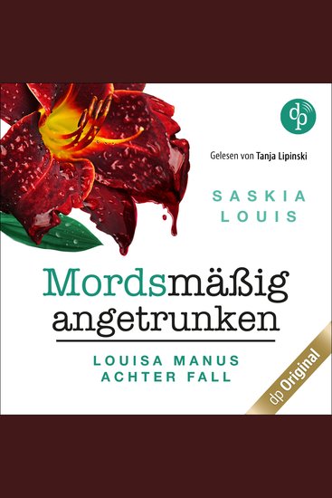 Mordsmäßig angetrunken - Louisa Manu-Reihe - Louisa Manus achter Fall Band 8 (Ungekürzt) - cover