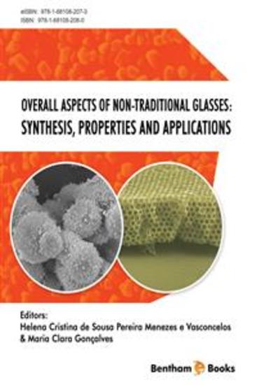 Overall Aspects of Non-Traditional Glasses: Synthesis Properties and Applications - cover