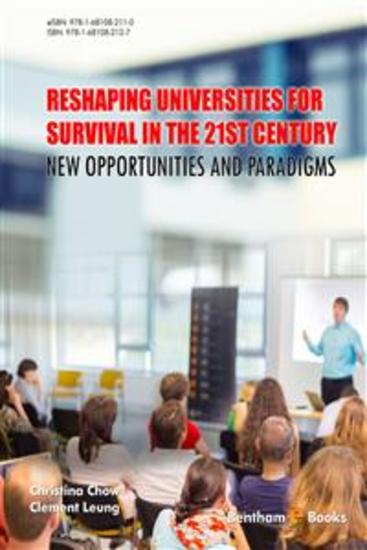Reshaping Universities for Survival in the 21st Century: New Opportunities and Paradigms - cover