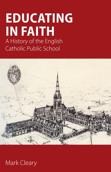 Educating in Faith - A History of the English Catholic Public School - cover