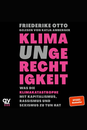 Klimaungerechtigkeit - Was die Klimakatastrophe mit Kapitalismus Rassismus und Sexismus zu tun hat - cover