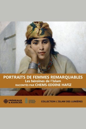 Portraits de femmes remarquables – Les héroïnes de l’Islam - cover