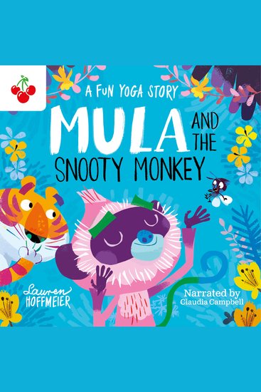 Mula and the Snooty Monkey: A Fun Yoga Story - cover