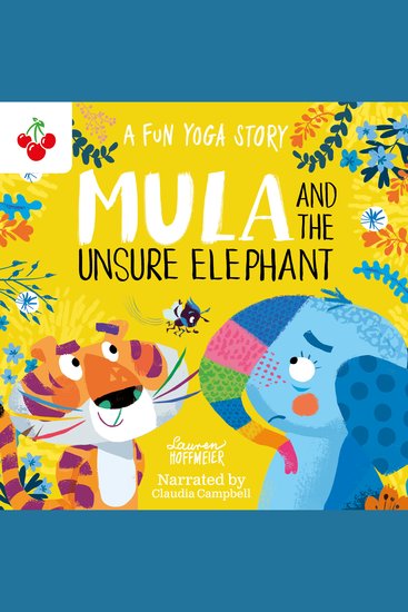 Mula and the Unsure Elephant: A Fun Yoga Story - cover