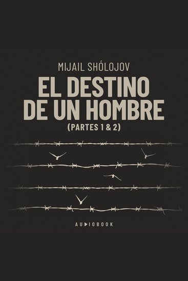 El destino de un hombre (Completo) - cover