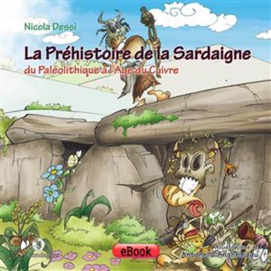 La Préhistoire de la Sardaigne - du Paléolithique à l’Age du Cuivre - cover