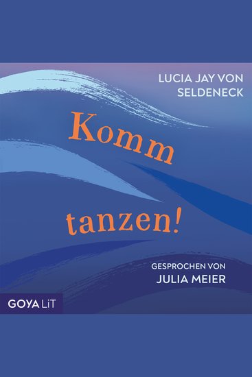 Komm tanzen! [Ungekürzt] - cover