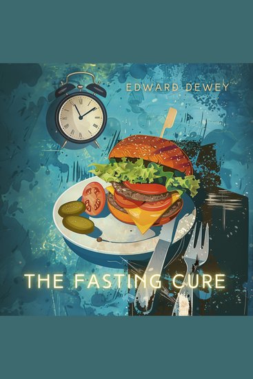 The Fasting Cure - No Breakfast Plan - cover