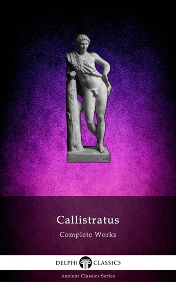 Delphi Complete Works of Callistratus Illustrated - cover