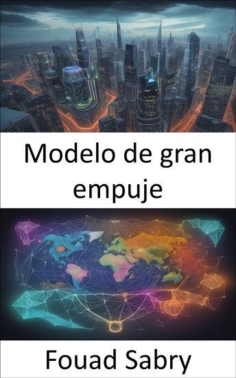 Modelo de gran empuje - Transformando naciones y vidas: se revela el modelo del gran impulso - cover