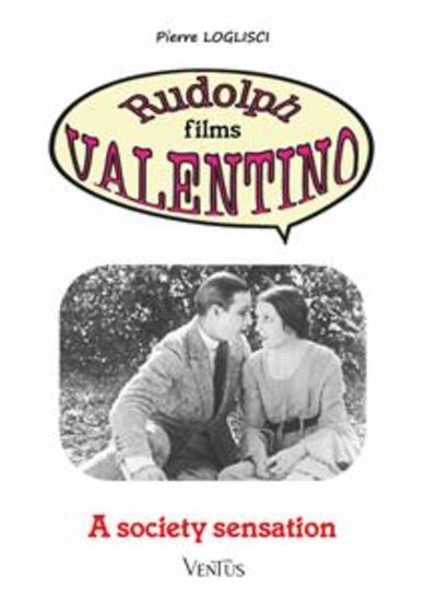 A society sensation - Rudolph films Valentino - cover