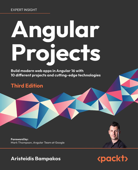 Angular Projects - Build modern web apps in Angular 16 with 10 different projects and cutting-edge technologies - cover