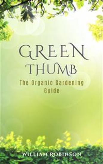 Green Thumb: The Organic Gardening Guide - cover
