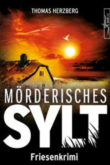 Mörderisches Sylt - Küstenkrimi - Nordseekrimi - cover