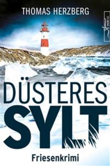 Düsteres Sylt - Küstenkrimi - Nordseekrimi - cover