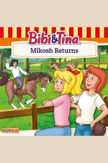 Bibi and Tina Mikosh Returns - cover