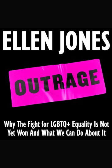 Outrage - How To Fight for LGBTQ+ Lives - cover