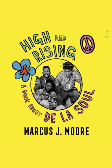 High and Rising - A Book About De La Soul - cover