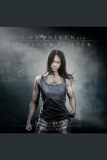Bruderkampf - Die Chroniken der Seelenwächter Band 11 (ungekürzt) - cover