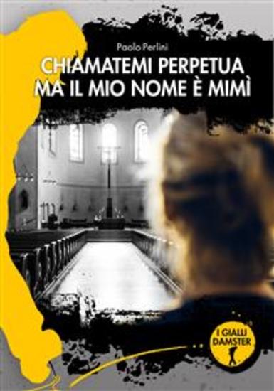 Chiamatemi Perpetua ma il mio nome è Mimì - cover