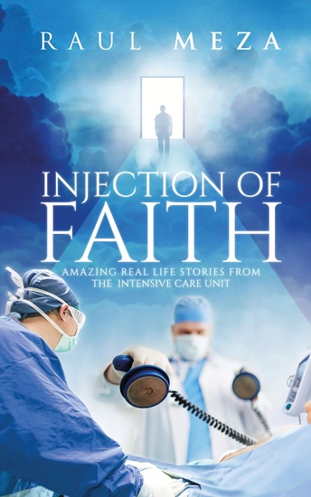 Injection of Faith - Amazing Real-Life Stories From The Intensive Care Unit - cover