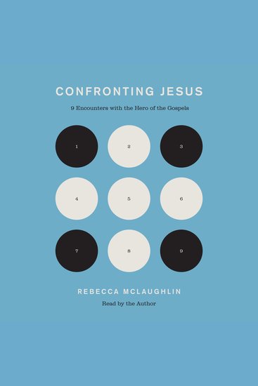 Confronting Jesus - 9 Encounters with the Hero of the Gospels - cover