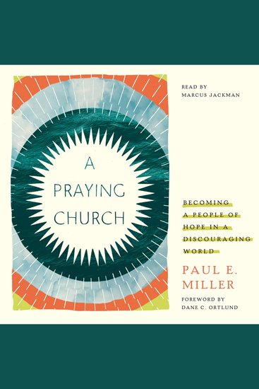 A Praying Church - Becoming a People of Hope in a Discouraging World - cover