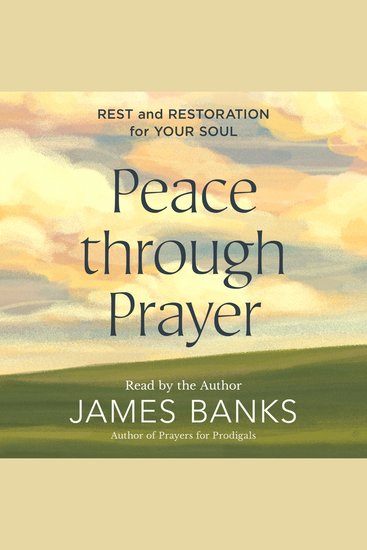 Peace Through Prayer - Rest and Restoration for Your Soul - cover