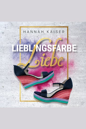 Lieblingsfarbe Liebe (ungekürzt) - cover