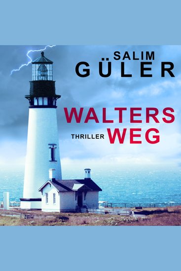 Walters Weg (ungekürzt) - cover