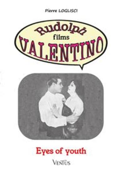 Eyes of Youth - Rudolph films Valentino - cover
